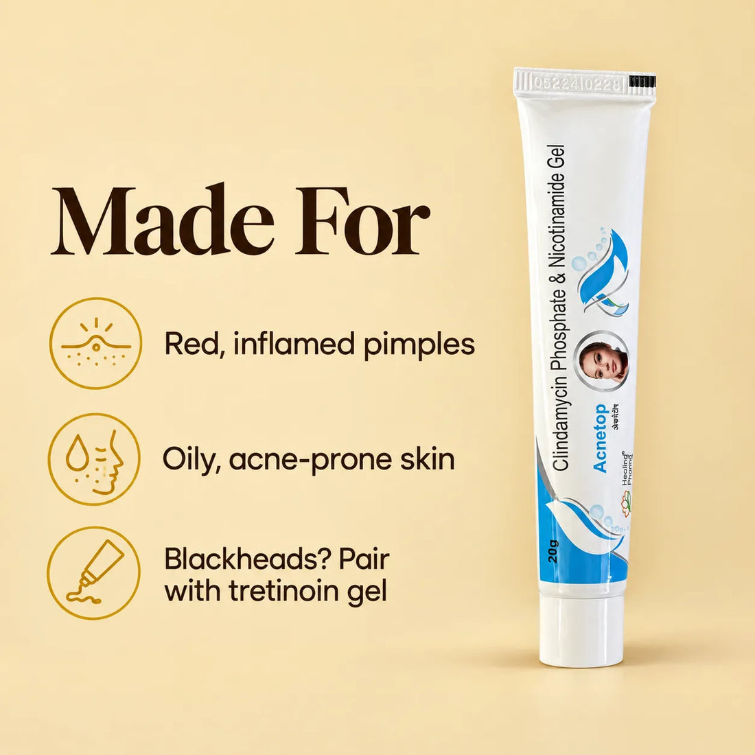 Acnetop gel is made for red, inflamed pimples and oily, acne-prone skin; for blackheads pair with tretinoin gel