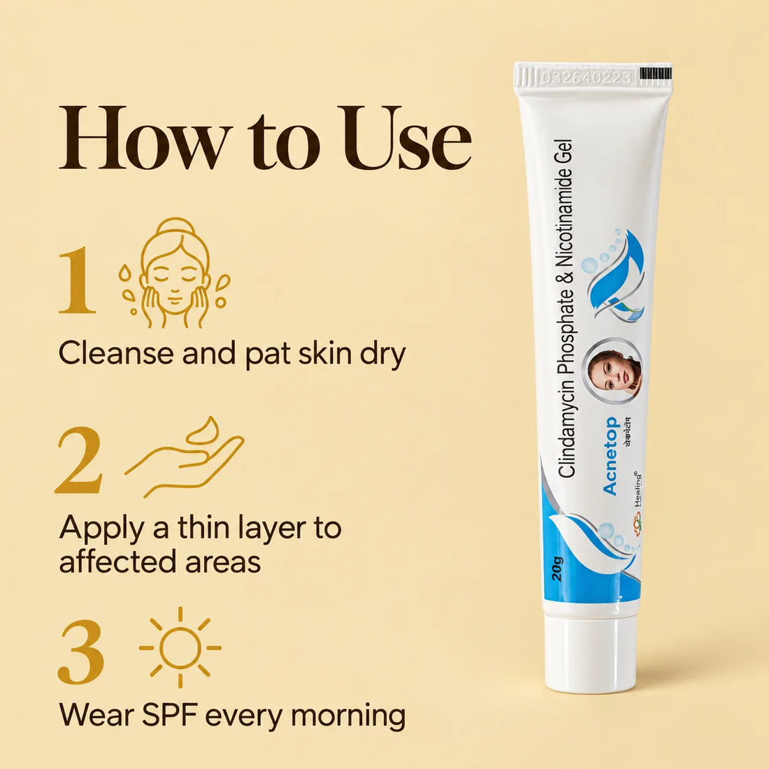 How to use Acnetop gel: cleanse and pat skin dry, apply a thin layer to affected areas, wear SPF every morning